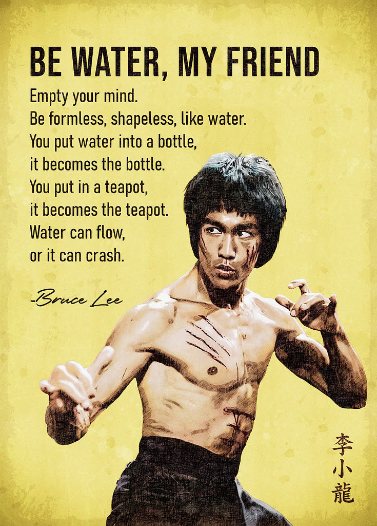 Bruce Lee Be Water metal poster artwork